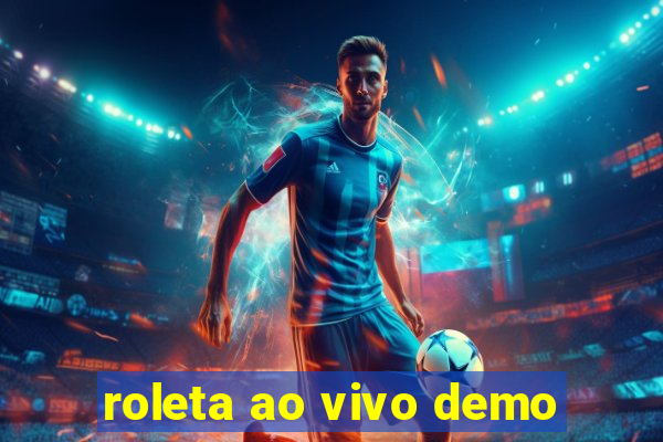 roleta ao vivo demo